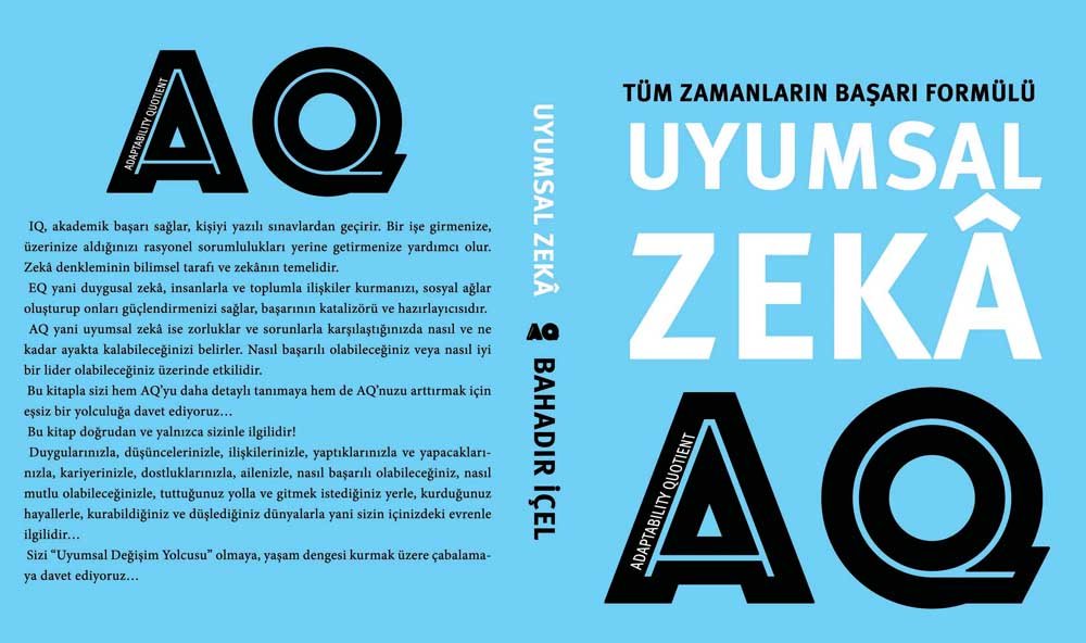 Bahadır İçel, Uyumsal Zeka Aq Tüm Zamanların Başarı Formülü İle Okurlarıyla Buluşuyor (3)