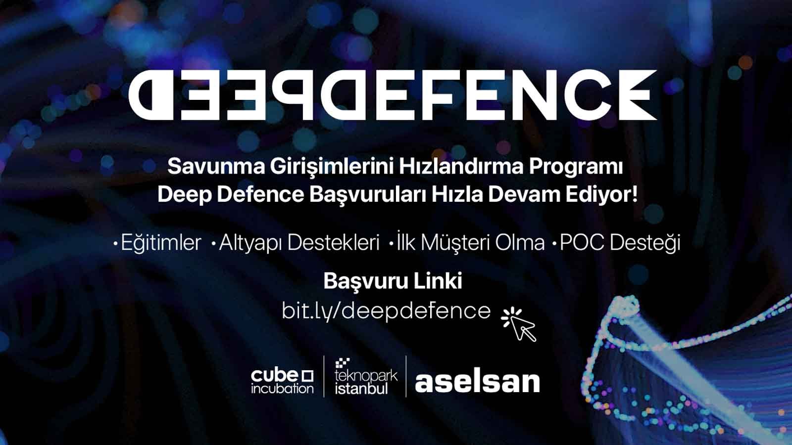 Savunma Teknolojileri Girişimlerine Özel Hızlandırma Deepdefence Programı Başladı!