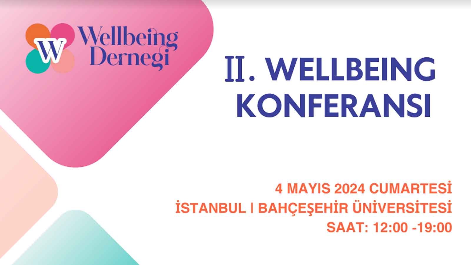 Wellbeing Konferansı İstanbul'da Sağlık Ve Mutluluk İçin Bir Fırsat!