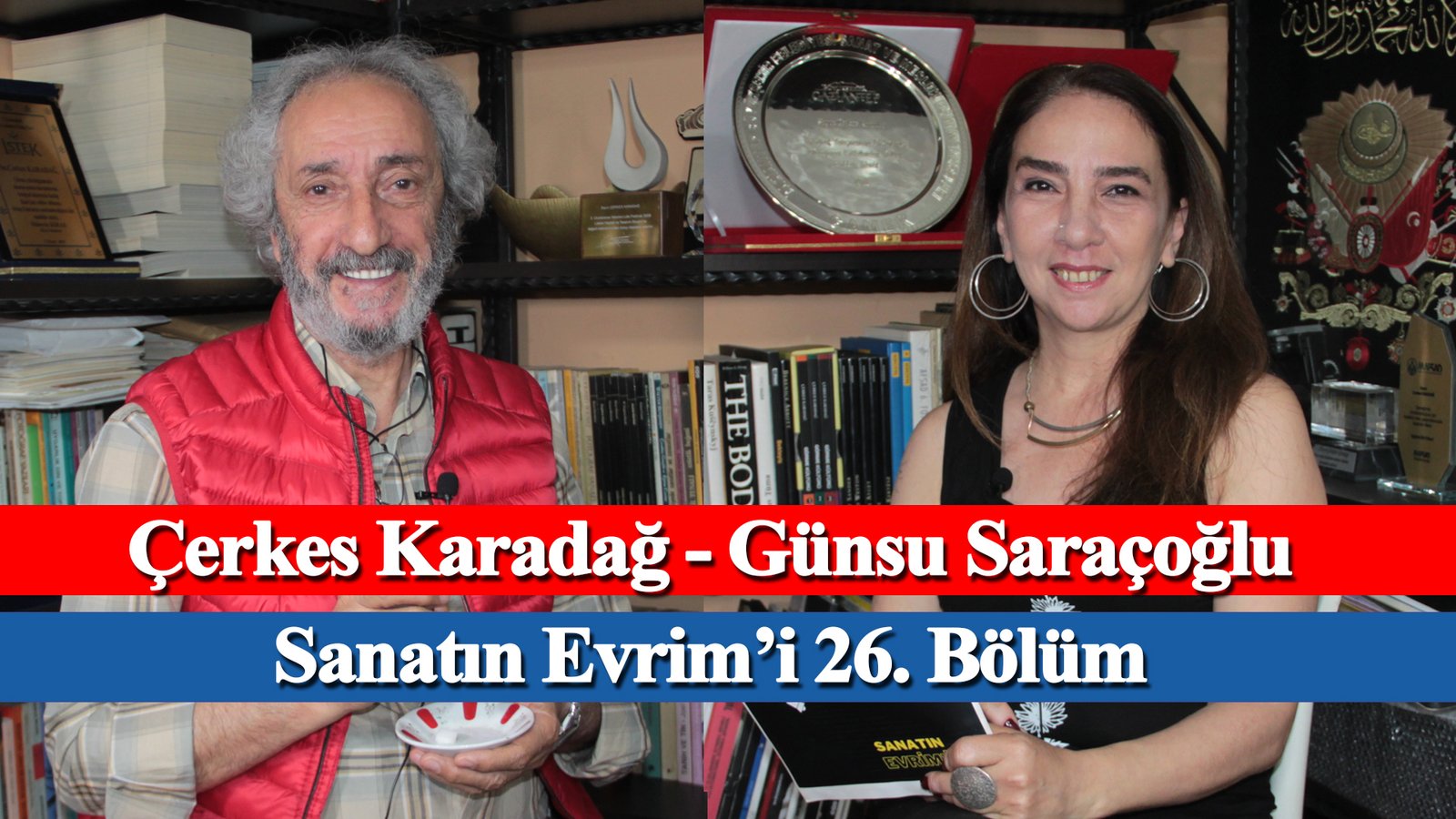 Sanatın Evrim’i 26. Bölüm – Çerkes Karadağ, Günsu Saraçoğlu – Evrim Sanat, Mikado İletişim